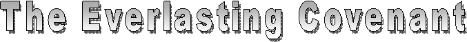 The Everlasting Covenant