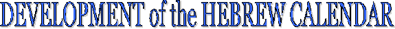 Hebrew Calendar Development